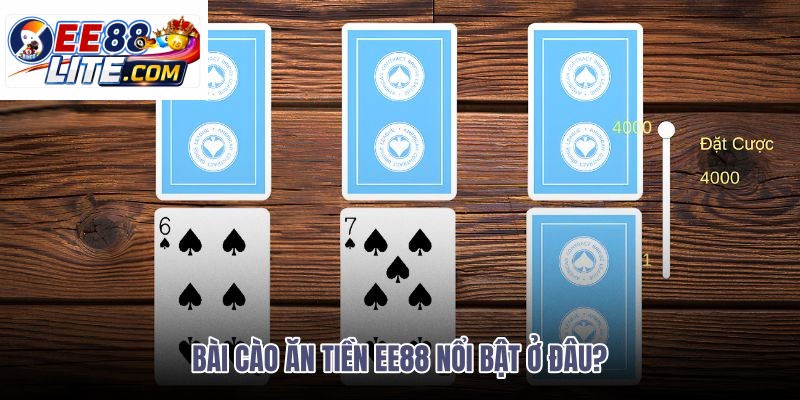 bai-cao-an-tien-ee88-noi-bat-o-dau