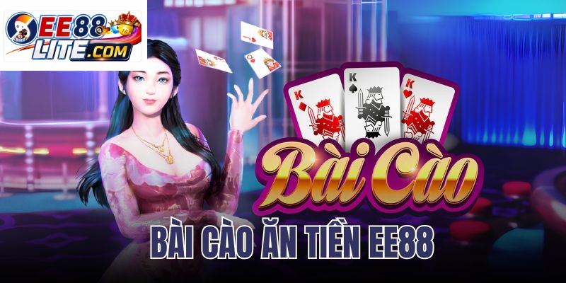 bài cào ăn tiền ee88