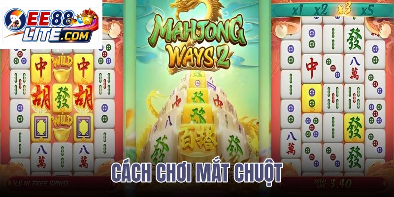 cách chơi mắt chuột