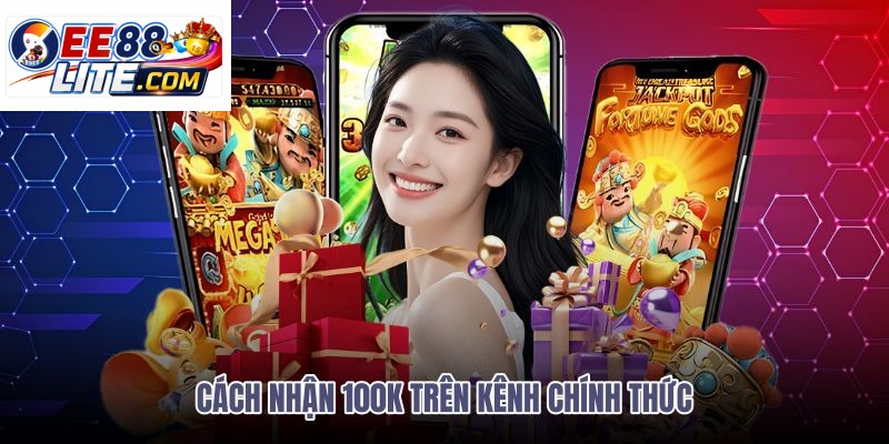 cach-nhan-100k-tren-kenh-chinh-thuc cach-nhan-100k-tren-kenh-chinh-thuc
