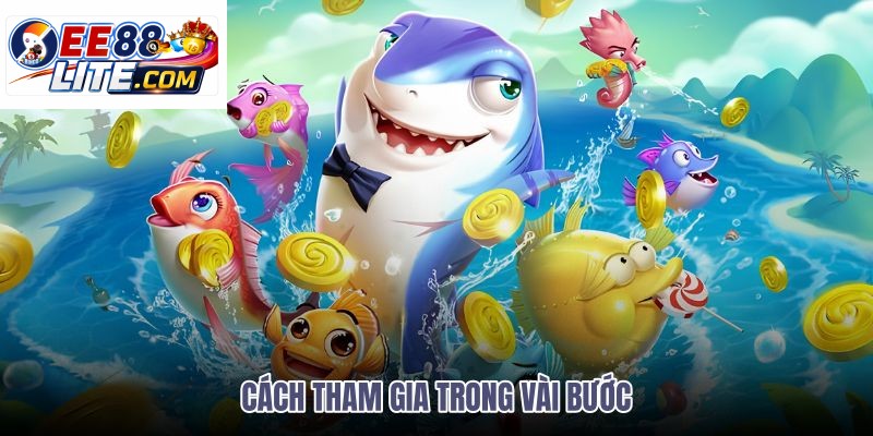 cach-tham-gia-trong-vai-buoc