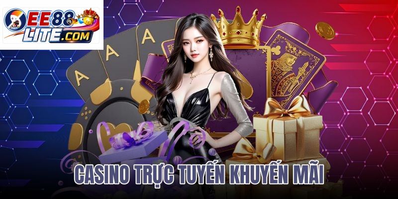 casino trực tuyến khuyến mãi