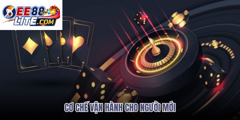 co-che-van-hanh-cho-nguoi-moi