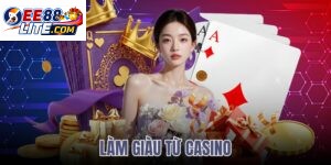 làm giàu từ casino