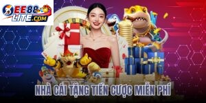 nhà cái tặng tiền cược miễn phí