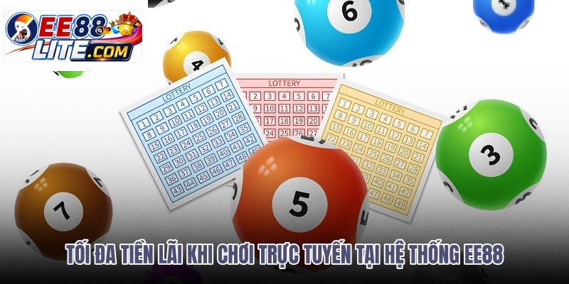 toi-da-tien-lai-khi-choi-truc-tuyen-tai-he-thong-ee88